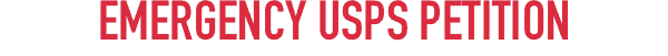 EMERGENCY USPS PETITION