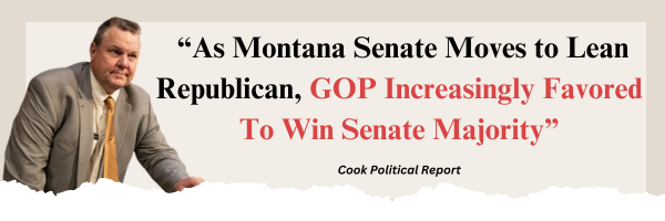 As Montana Senate Moves to Lean Republican, GOP Increasingly Favored To Win Senate Majority -Cook Political Report